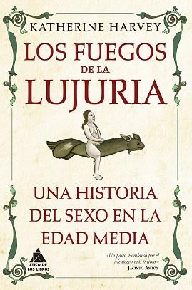 FUEGOS DE LA LUJURIA, LOS | 9788419703231 | HARVEY, KATHERINE | Llibreria L'Illa - Llibreria Online de Mollet - Comprar llibres online