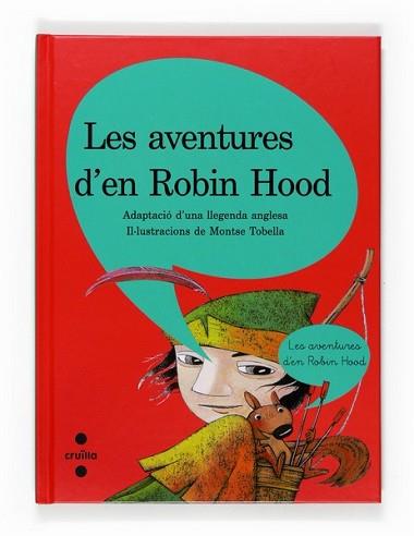 AVENTURES D'EN ROBIN HOOD, LES | 9788466120333 | RIERA-EURES, MANEL | Llibreria L'Illa - Llibreria Online de Mollet - Comprar llibres online