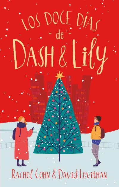 DOCE DÍAS DE DASH & LILY, LOS | 9788417854041 | COHN, RACHEL/LEVITHAN, DAVID | Llibreria L'Illa - Llibreria Online de Mollet - Comprar llibres online