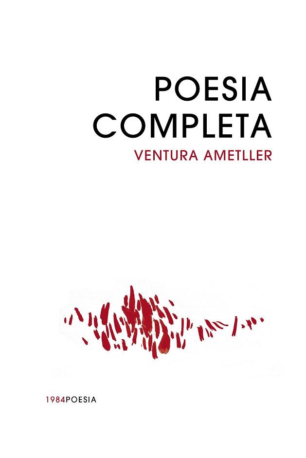 POESIA COMPLETA | 9788418858765 | AMETLLER, VENTURA | Llibreria L'Illa - Llibreria Online de Mollet - Comprar llibres online