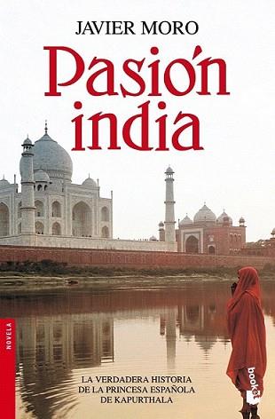 PASION INDIA | 9788432250569 | MORO, JAVIER | Llibreria L'Illa - Llibreria Online de Mollet - Comprar llibres online