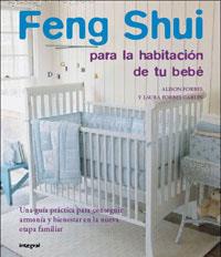 FENG SHUI PARA LA HABITACION DE TU BEBE | 9788489662643 | FORBES, ALISON; FORBES CALIN, LAURA | Llibreria L'Illa - Llibreria Online de Mollet - Comprar llibres online