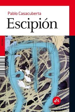 ESCIPION | 9788496822634 | CASACUBERTA, PABLO | Llibreria L'Illa - Llibreria Online de Mollet - Comprar llibres online