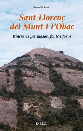 SANT LLORENÇ DEL MUNT I L'OBAC | 9788492811830 | TELL ESQUE, RAMON | Llibreria L'Illa - Llibreria Online de Mollet - Comprar llibres online