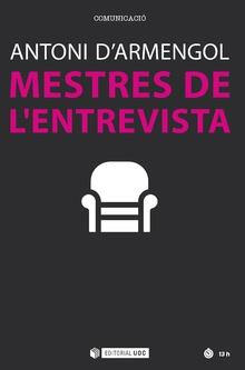 MESTRES DE L'ENTREVISTA | 9788491167679 | D'ARMENGOL, ANTONI | Llibreria L'Illa - Llibreria Online de Mollet - Comprar llibres online