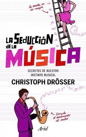 SEDUCCIÓN DE LA MÚSICA, LA | 9788434400993 | DROSSER, CHRISTOPH | Llibreria L'Illa - Llibreria Online de Mollet - Comprar llibres online