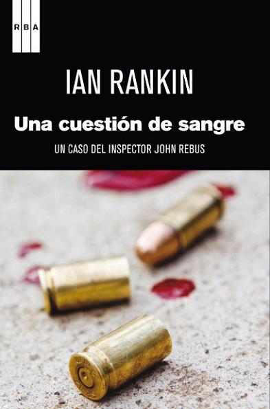 CUESTION DE SANGRE | 9788490062531 | RANKIN , IAN