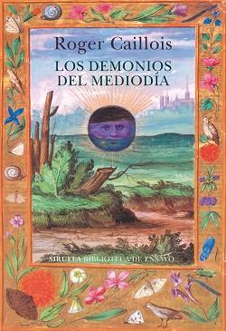 DEMONIOS DEL MEDIODÍA, LOS | 9788418245992 | CAILLOIS, ROGER | Llibreria L'Illa - Llibreria Online de Mollet - Comprar llibres online