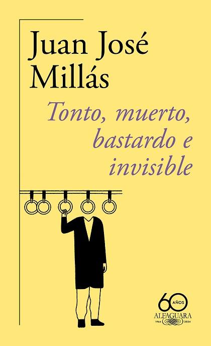 TONTO MUERTO BASTARDO E INVISIBLE | 9788420478760 | MILLÁS, JUAN JOSÉ | Llibreria L'Illa - Llibreria Online de Mollet - Comprar llibres online