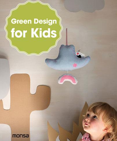 GREEN DESIGN FOR KIDS | 9788415829515 | Llibreria L'Illa - Llibreria Online de Mollet - Comprar llibres online