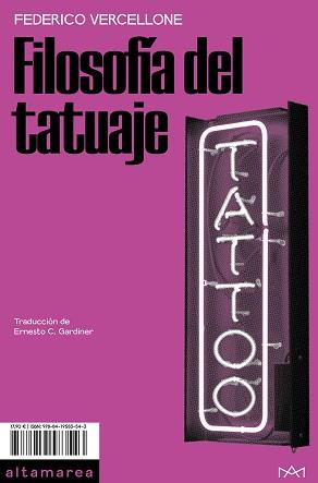 FILOSOFÍA DEL TATUAJE | 9788419583543 | VERCELLONE, FEDERICO | Llibreria L'Illa - Llibreria Online de Mollet - Comprar llibres online