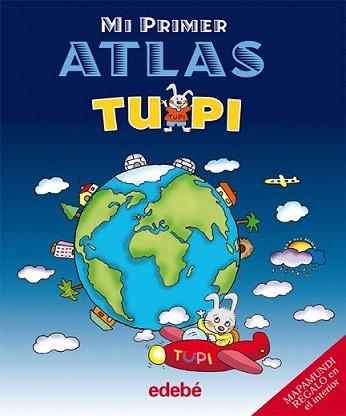 PRIMER ATLAS TUPI, MI | 9788423692781 | EDEBÉ, OBRA COLECTIVA | Llibreria L'Illa - Llibreria Online de Mollet - Comprar llibres online