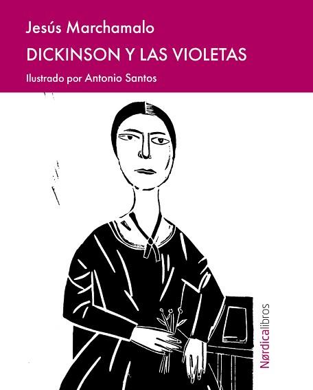 DICKINSON Y LAS VIOLETAS | 9791387563004 | MARCHAMALO GARCÍA, JESÚS | Llibreria L'Illa - Llibreria Online de Mollet - Comprar llibres online