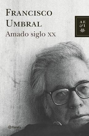 AMADO SIGLO XX | 9788408068112 | UMBRAL, FRANCISCO | Llibreria L'Illa - Llibreria Online de Mollet - Comprar llibres online