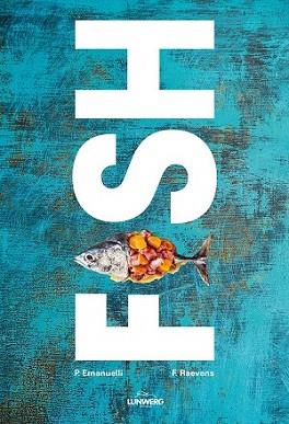 FISH-PESCADO | 9788416177806 | EMANUELLI/FRÉDÉRIC RAEVENS | Llibreria L'Illa - Llibreria Online de Mollet - Comprar llibres online