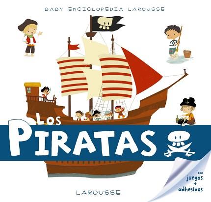 PIRATAS, LOS | 9788416984589 | LAROUSSE EDITORIAL | Llibreria L'Illa - Llibreria Online de Mollet - Comprar llibres online