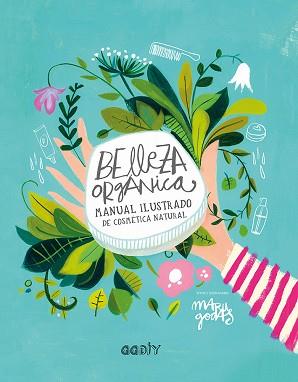 BELLEZA ORGÁNICA | 9788425230790 | GODAS, MARU | Llibreria L'Illa - Llibreria Online de Mollet - Comprar llibres online