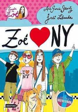 ZOE LOVES NY | 9788408013655 | GARCÍA-SIÑERIZ, ANA | Llibreria L'Illa - Llibreria Online de Mollet - Comprar llibres online