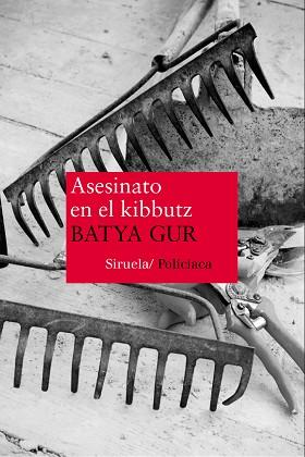 ASESINATO EN EL KIBBUTZ | 9788478446919 | GUR, BATYA | Llibreria L'Illa - Llibreria Online de Mollet - Comprar llibres online