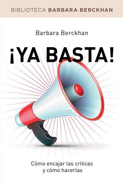 YA BASTA | 9788490062234 | BERCKHAN, BARBARA | Llibreria L'Illa - Llibreria Online de Mollet - Comprar llibres online