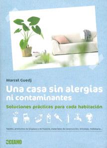 CASA SIN ALERGIAS NI CONTAMINANTES, UNA | 9788475567648 | GUEDJ, MARCEL | Llibreria L'Illa - Llibreria Online de Mollet - Comprar llibres online