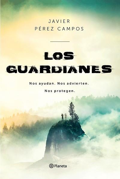 GUARDIANES, LOS | 9788408214755 | PÉREZ CAMPOS, JAVIER | Llibreria L'Illa - Llibreria Online de Mollet - Comprar llibres online