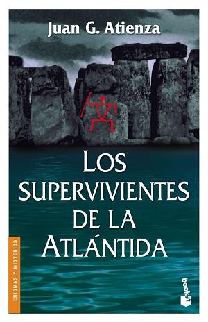 SUPERVIVIENTES DE LA ATLANTIDA, LOS | 9788408059738 | ATIENZA, JUAN G. | Llibreria L'Illa - Llibreria Online de Mollet - Comprar llibres online