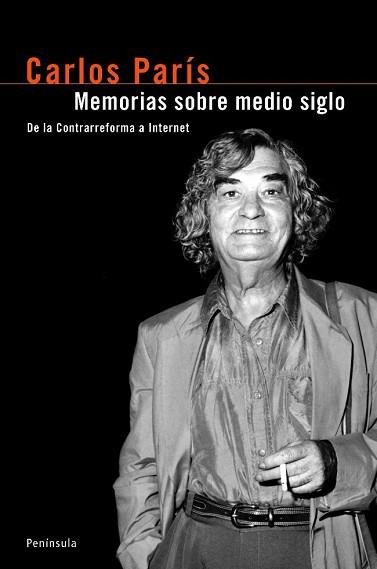 MEMORIAS SOBRE MEDIO SIGLO | 9788483077474 | PARIS, CARLOS | Llibreria L'Illa - Llibreria Online de Mollet - Comprar llibres online