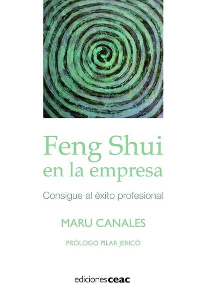 FENG SHUI EN LA EMPRESA | 9788432914744 | CANALES, MARU | Llibreria L'Illa - Llibreria Online de Mollet - Comprar llibres online