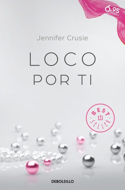 LOCO POR TI | 9788466332231 | CRUSIE, JENNIFER | Llibreria L'Illa - Llibreria Online de Mollet - Comprar llibres online