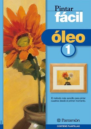 PINTAR FACIL OLEO 1 | 9788434223189 | Llibreria L'Illa - Llibreria Online de Mollet - Comprar llibres online