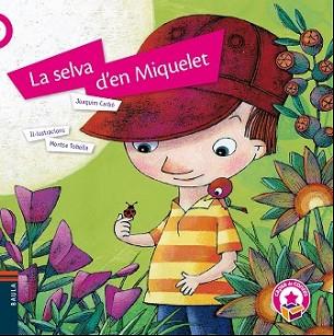 SELVA D'EN MIQUELET, LA | 9788447929191 | CARBÓ I MASLLORENS, JOAQUIM | Llibreria L'Illa - Llibreria Online de Mollet - Comprar llibres online