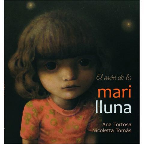 MÓN DE LA MARILLUNA, EL | 9788494096228 | TORTOSA DIEGO, ANA | Llibreria L'Illa - Llibreria Online de Mollet - Comprar llibres online