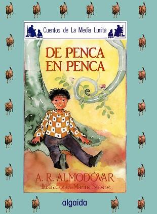 DE PENCA EN PENCA | 9788476470138 | ALMODOVAR, ANTONIO | Llibreria L'Illa - Llibreria Online de Mollet - Comprar llibres online