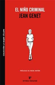 NIÑO CRIMINAL, EL | 9788493714505 | GENET, JEAN | Llibreria L'Illa - Llibreria Online de Mollet - Comprar llibres online