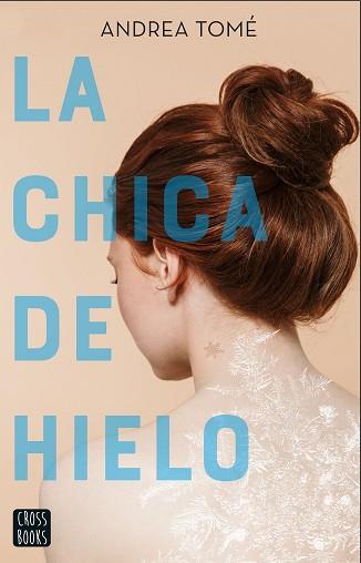 CHICA DE HIELO, LA | 9788408230946 | TOMÉ, ANDREA | Llibreria L'Illa - Llibreria Online de Mollet - Comprar llibres online