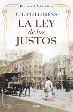 LEY DE LOS JUSTOS, LA | 9788425352904 | LLORENS, CHUFO | Llibreria L'Illa - Llibreria Online de Mollet - Comprar llibres online