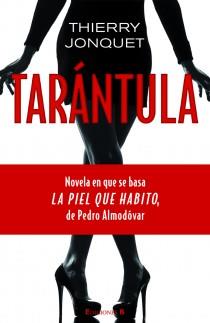 TARANTULA | 9788466647359 | JONQUET, THIERRY | Llibreria L'Illa - Llibreria Online de Mollet - Comprar llibres online