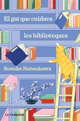 GAT QUE CUIDAVA LES BIBLIOTEQUES, EL | 9788419836168 | NATSUKAWA, SOSUKE | Llibreria L'Illa - Llibreria Online de Mollet - Comprar llibres online