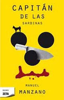 CAPITAN DE LAS SARDINAS | 9788498724097 | MANZANO, MANUEL | Llibreria L'Illa - Llibreria Online de Mollet - Comprar llibres online