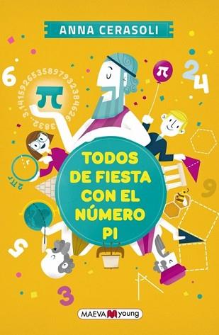 TODOS DE FIESTA CON EL NÚMERO PI | 9788416363667 | CERASOLI, ANNA | Llibreria L'Illa - Llibreria Online de Mollet - Comprar llibres online