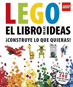 LIBRO DE LAS IDEAS LEGO, EL | 9781409365389 | LIPKOWITZ, DANIEL | Llibreria L'Illa - Llibreria Online de Mollet - Comprar llibres online