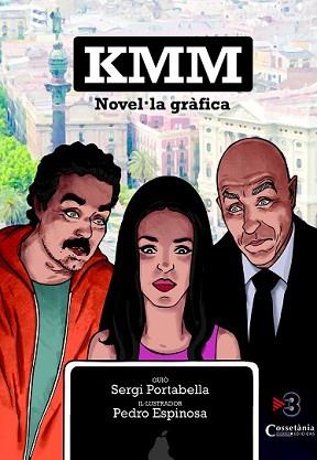 KMM. NOVEL·LA GRÀFICA | 9788490342152 | ESPINOSA, PEDRO/PORTABELLA, SERGI | Llibreria L'Illa - Llibreria Online de Mollet - Comprar llibres online