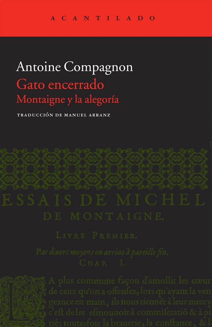 GATO ENCERRADO | 9788415277460 | COMPAGNON, ANTOINE | Llibreria L'Illa - Llibreria Online de Mollet - Comprar llibres online