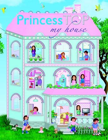 PRINCESS TOP MY HOUSE | 9788490370360 | TODOLIBRO, EQUIPO | Llibreria L'Illa - Llibreria Online de Mollet - Comprar llibres online