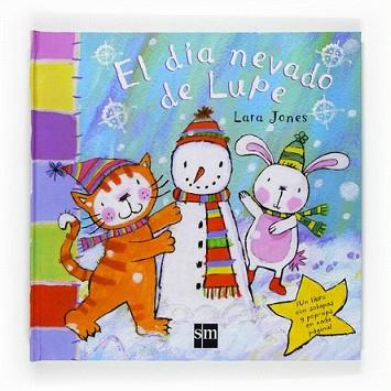 DIA NEVADO DE LUPE, EL | 9788467519877 | JONES, LARA | Llibreria L'Illa - Llibreria Online de Mollet - Comprar llibres online