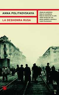 DESHONRA RUSA, LA | 9788478711444 | POLITKOVSKAYA, ANNA | Llibreria L'Illa - Llibreria Online de Mollet - Comprar llibres online