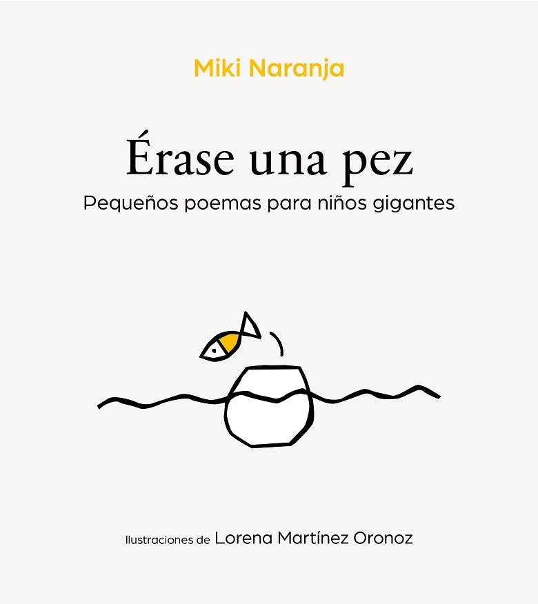 ÉRASE UNA PEZ | 9788417424596 | NARANJA, MIKI | Llibreria L'Illa - Llibreria Online de Mollet - Comprar llibres online