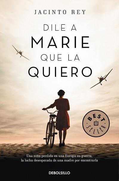 DILE A MARIE QUE LA QUIERO | 9788466341219 | REY, JACINTO  | Llibreria L'Illa - Llibreria Online de Mollet - Comprar llibres online