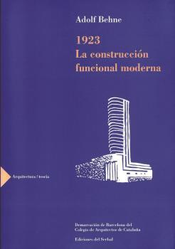 CONSTRUCCION FUNCIONAL MODERNA, LA | 9788476281420 | BEHNE, ADOLF | Llibreria L'Illa - Llibreria Online de Mollet - Comprar llibres online